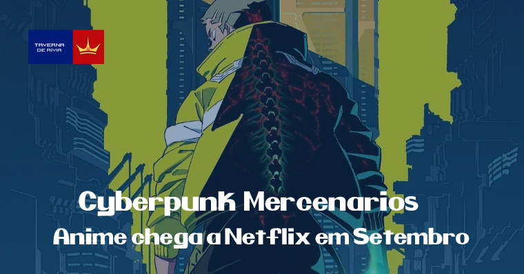 Cyberpunk: Mercenários - Os principais personagens da obra