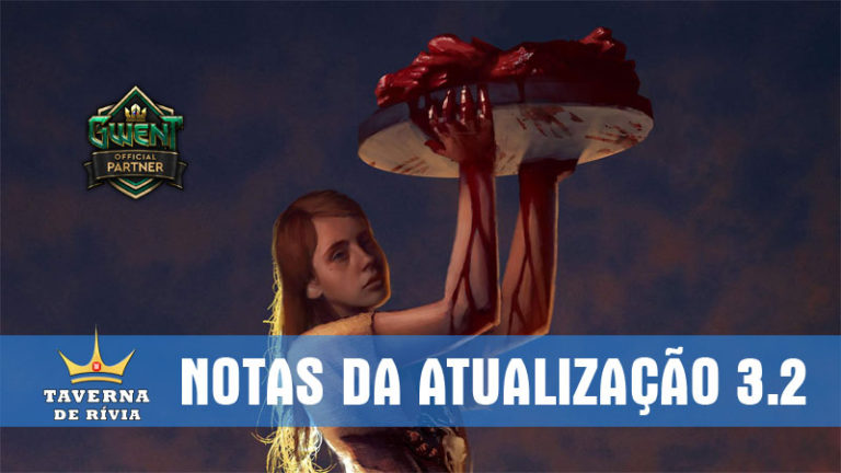 GWENT NOTAS DA ATUALIZAÇÃO 3.2