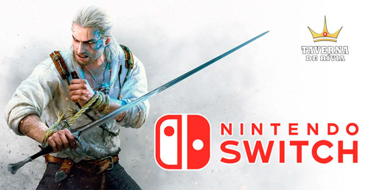 THE WITCHER 3 PARA NINTENDO SWITCH  GANHA DATA DE LANÇAMENTO E TRAILER