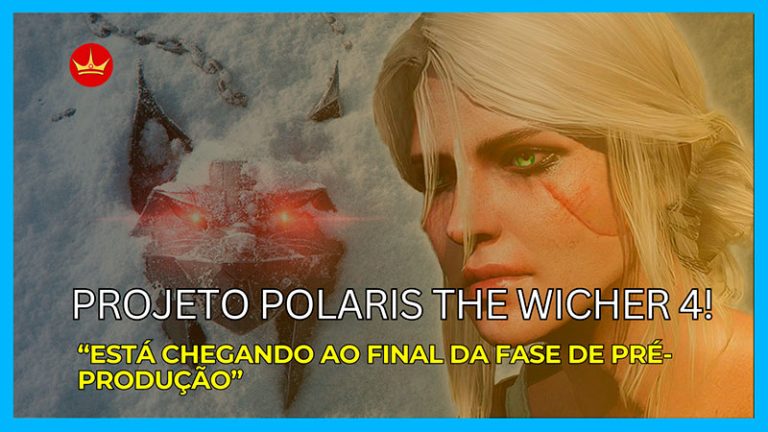 Atualizações sobre Polaris, O Futuro de The Witcher 4.